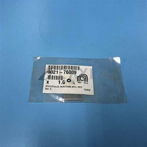 0021-76009/-/344-0302// AMAT APPLIED 0021-76009 SPACER,VALVE INJECTIONS SYS-MO NEW/AMAT Applied Materials/_01