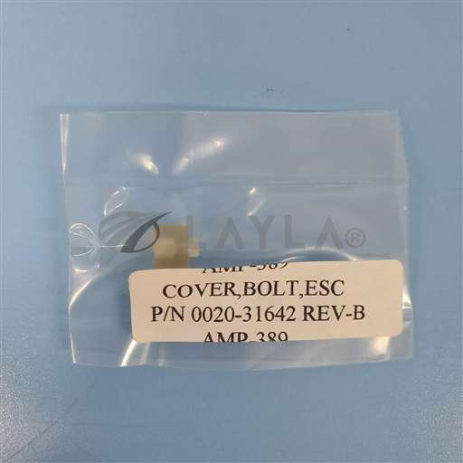0020-31642/-/324-0202// AMAT APPLIED 0020-31642 COVER, BOLT, ESC [NEW]/AMAT Applied Materials/_01