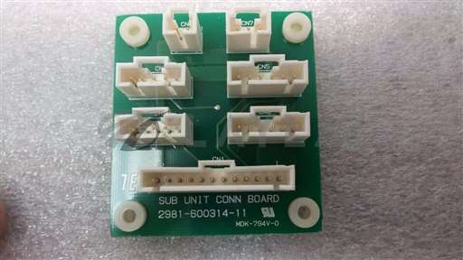 /-/TEL Tokyo Electron 2981-600314-11Sub Unit Conn Board//_01