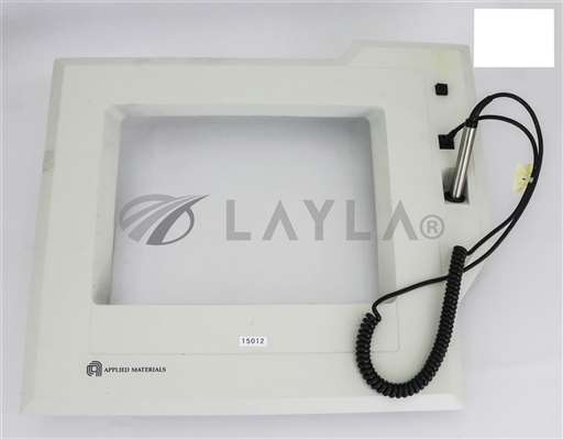 0030-00267/--/APPLIED MATERIALS BEZEL, TTW MONITOR, GUI, PRODUCER W/LIGHT PEN 0030-00267/--/_01