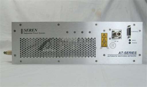 9400000019/AT6/Seren ISP 9400000019 Automatic RF Matching Network AT6 AT-SERIES 102206461 New/Seren IPS Industrial Power Systems/_01