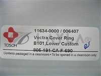 11634-0000//TOSOH QUARTZ 11634-0000 RING, COVER IMP B101 ARC-SPRAYED/TOSOH QUARTZ/_01