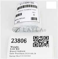 VARIAN SHIELD, FILAMENT POST (NEW) E17306180